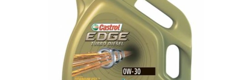 Масло марки Castrol EDGE Turbo Diesel 0W30 с добавлением титановых частиц и его особенности