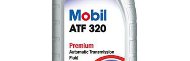 Применение масла MOBIL ATF 320 — залог бесперебойной работы автомобилей с автоматическими и механическими коробками передач
